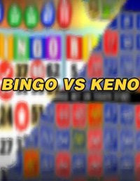 Bingo vs Keno